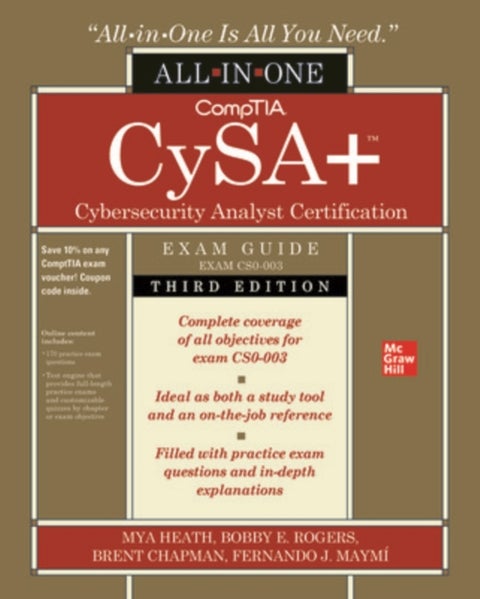 CompTIA CySA+ Cybersecurity Analyst Certification All-in-One Exam Guide, Third Edition (Exam CS0-003