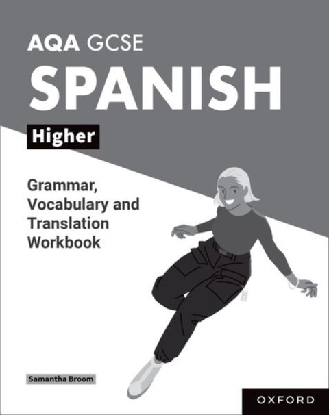 AQA GCSE Spanish: AQA GCSE Spanish Higher Grammar, Vocabulary and Translation Workbooks - Pack of 8