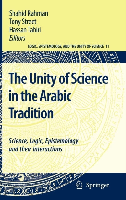 The Unity of Science in the Arabic Tradition