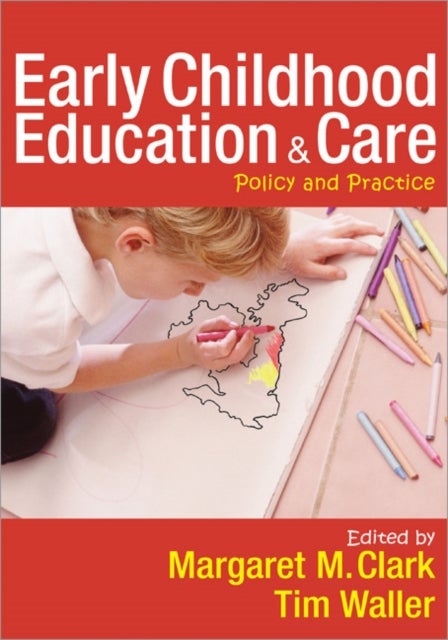 Early Childhood Education and Care - Policy and Practice