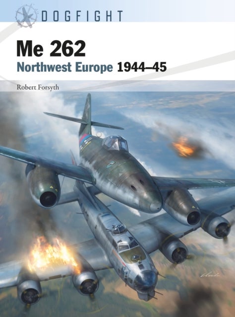 Me 262 - Northwest Europe 1944–45