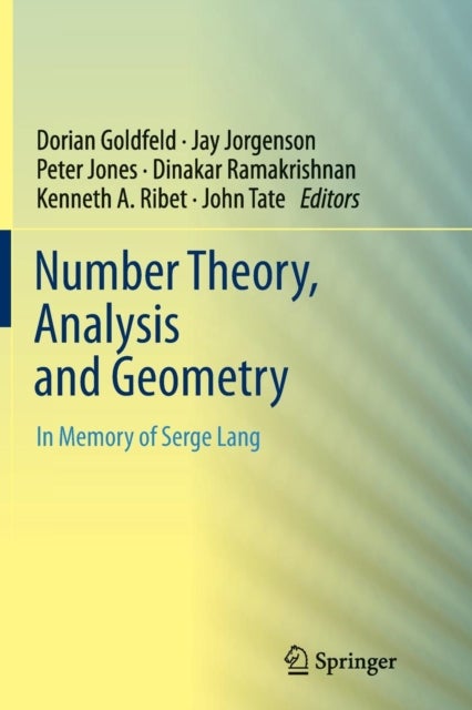 Number Theory, Analysis and Geometry - In Memory of Serge Lang