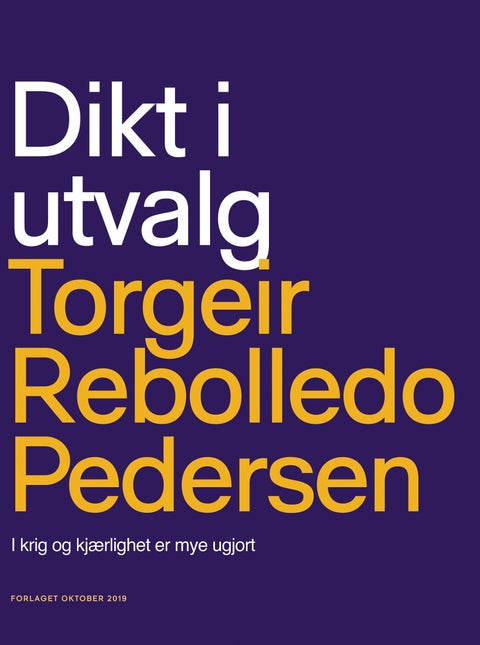 Dikt i utvalg - i krig og kjærlighet er mye ugjort