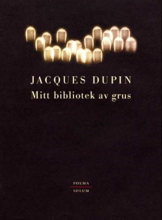 Mitt bibliotek av grus - dikt i utvalg 1958-1982