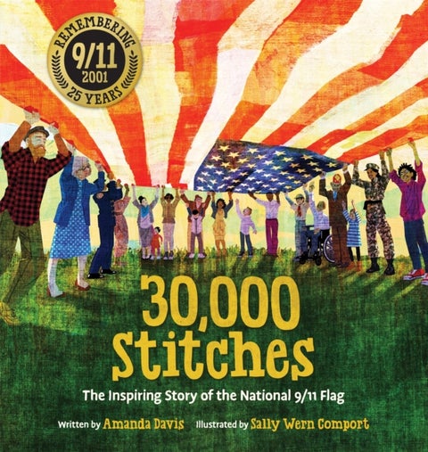 30,000 Stitches - The Inspiring Story of the National 9/11 Flag