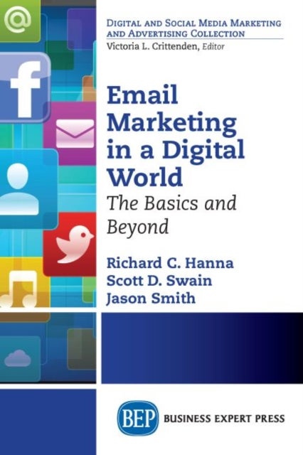 Email Marketing in a Digital World - The Basics and Beyond