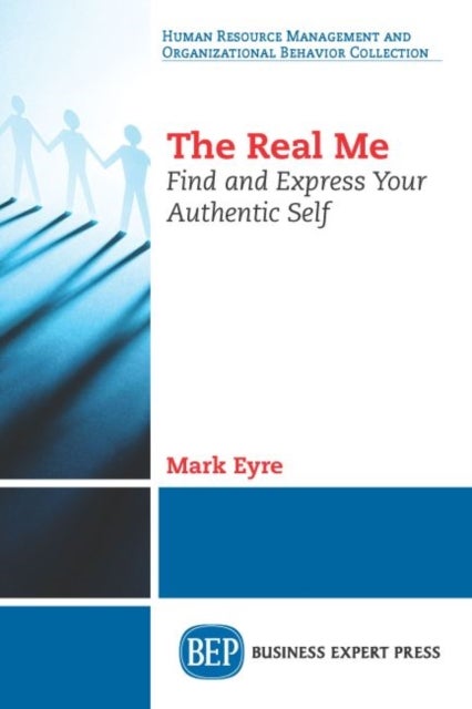 The Real Me - Find and Express Your Authentic Self