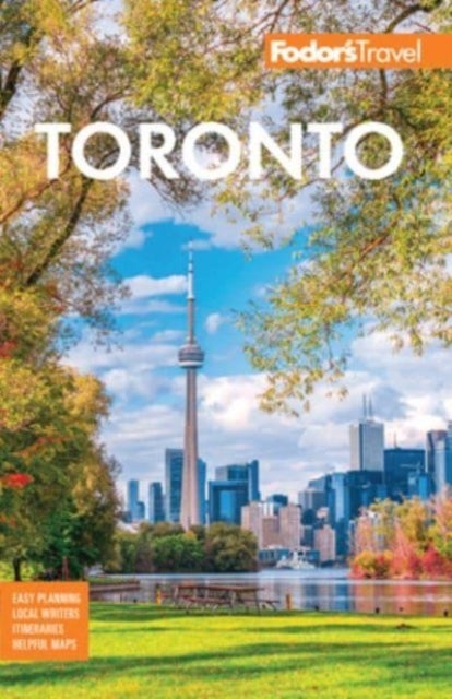 Fodor's Toronto - with Niagara Falls & the Niagara Wine Region