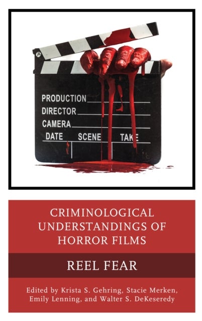 Criminological Understandings of Horror Films - Reel Fear