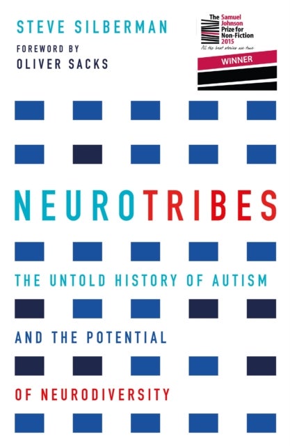 NeuroTribes - The Untold History of Austim and the Potential of Neurodiversity