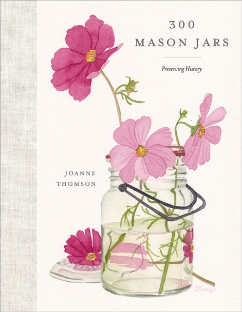 300 Mason Jars - Preserving History