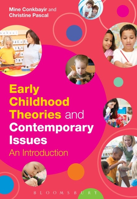 Early Childhood Theories and Contemporary Issues - An Introduction