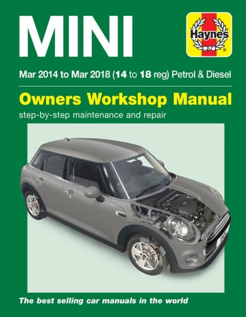 Mini Petrol & Diesel (Mar '14 - '18) Haynes Repair Manual - Complete coverage for your vehicle