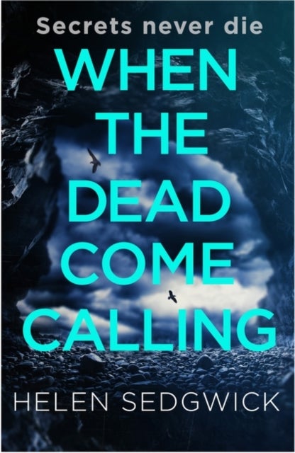 When the Dead Come Calling - The Burrowhead Mysteries: A Scottish Book Trust 2020 Great Scottish Novel