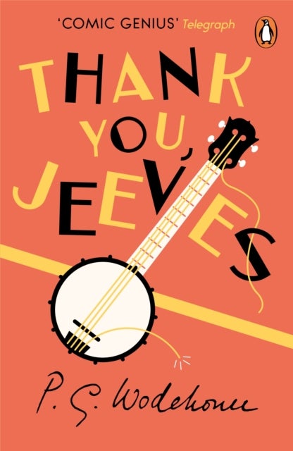 Thank You, Jeeves - (Jeeves & Wooster)