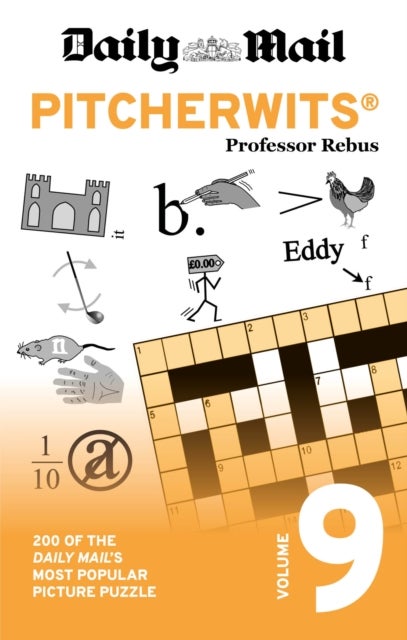 Daily Mail Pitcherwits Volume 9 - 200 of the Daily Mail's most popular picture puzzle