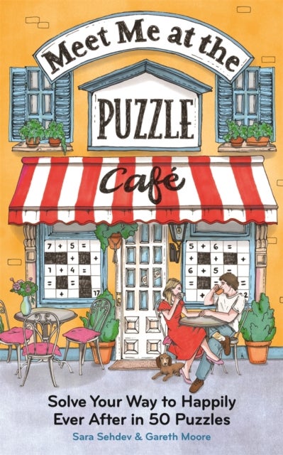 Meet Me at the Puzzle Cafe - Solve Your Way to Happily Ever After in 50 Puzzles