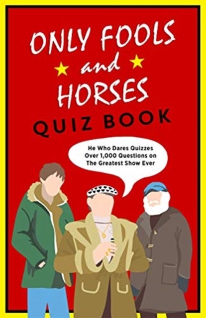 The Only Fools & Horses Quiz Book - A lovely jubbly Christmas gift