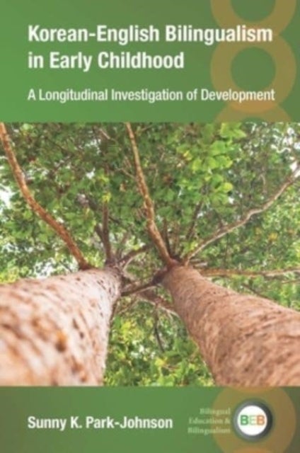 Korean-English Bilingualism in Early Childhood - A Longitudinal Investigation of Development