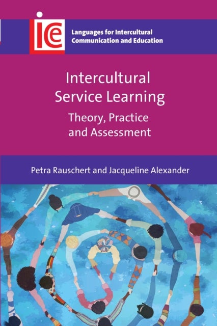Intercultural Service Learning - Theory, Practice and Assessment