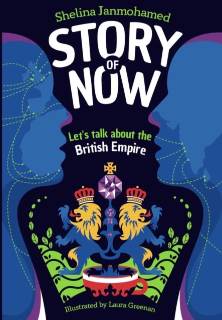 Story of Now - Let's Talk about the British Empire