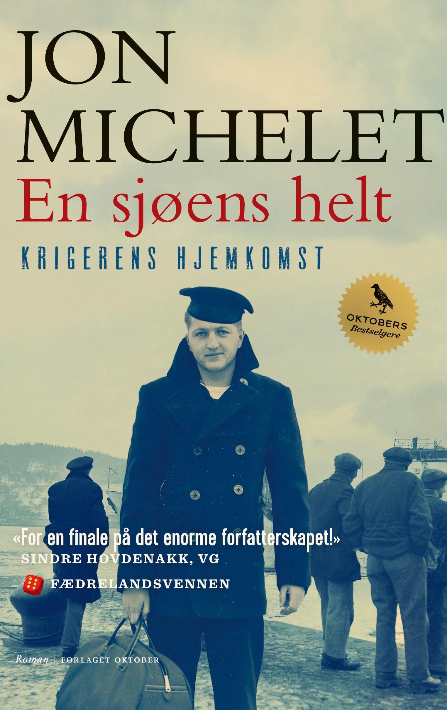 En sjøens helt - Krigerens hjemkomst : roman