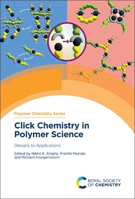 Click Chemistry in Polymer Science - Designs to Applications