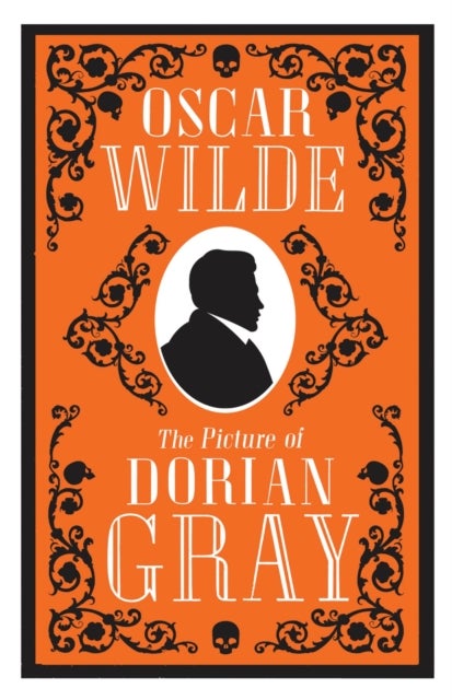 The Picture of Dorian Gray - Annotated Edition (Alma Classics Evergreens)