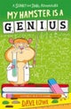 My Hamster is a Genius