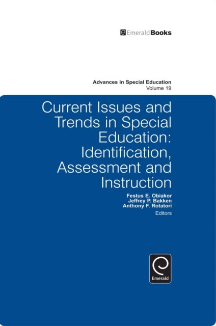 Current Issues and Trends in Special Education. - Identification, Assessment and Instruction