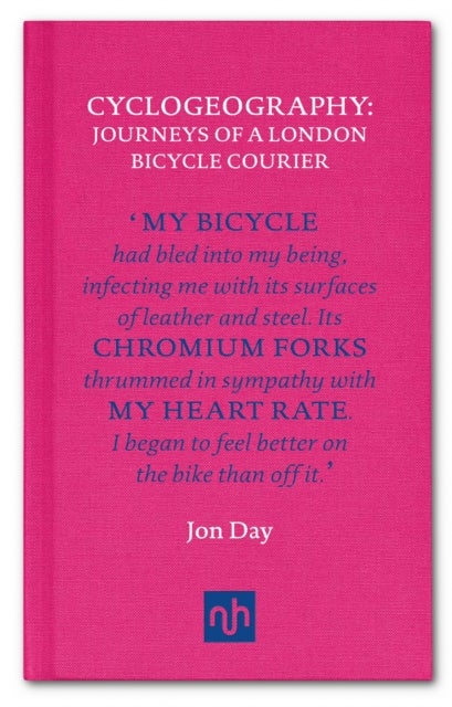 Cyclogeography - Journeys of a London Bicycle Courier
