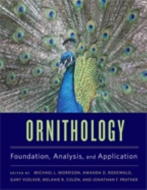 Ornithology - Foundation, Analysis, and Application