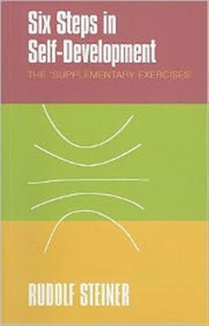 Six Steps in Self-development - The 'supplementary Exercises'