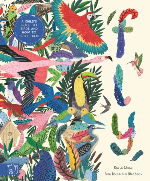 Fly - A Child's Guide to Birds and Where to Spot Them
