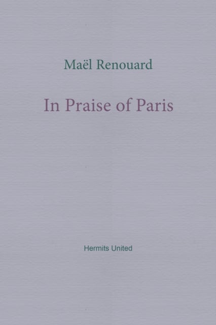 In Praise of Paris