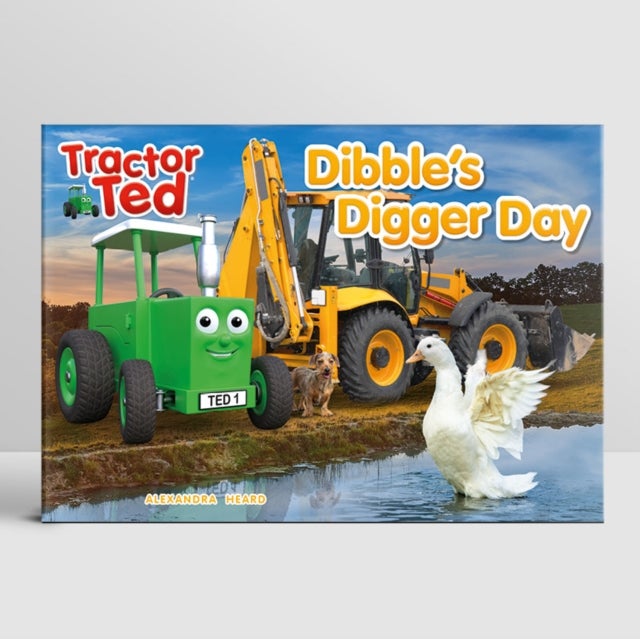 Dibbles Digger Day - Dibble has always wanted his own pond. Can he find a digger to dig the pond of his dreams