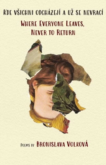 Where Everyone Leaves, Never to Return - (English and Czech)