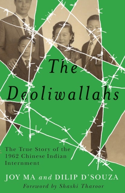 The Deoliwallahs - The True Story of the 1962 Chinese Indian Internment