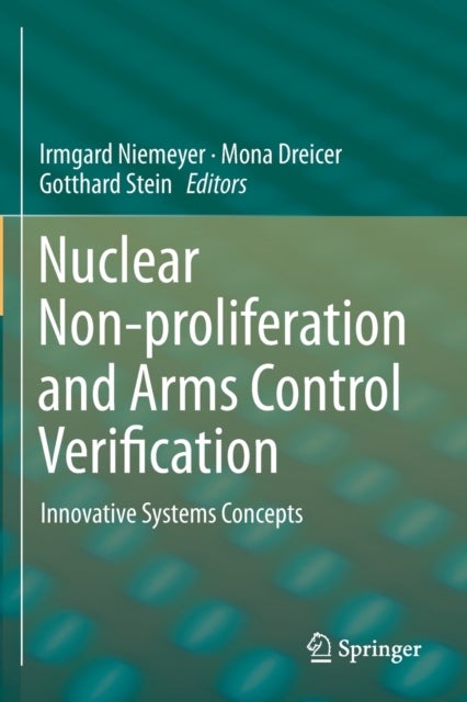 Nuclear Non-proliferation and Arms Control Verification - Innovative Systems Concepts