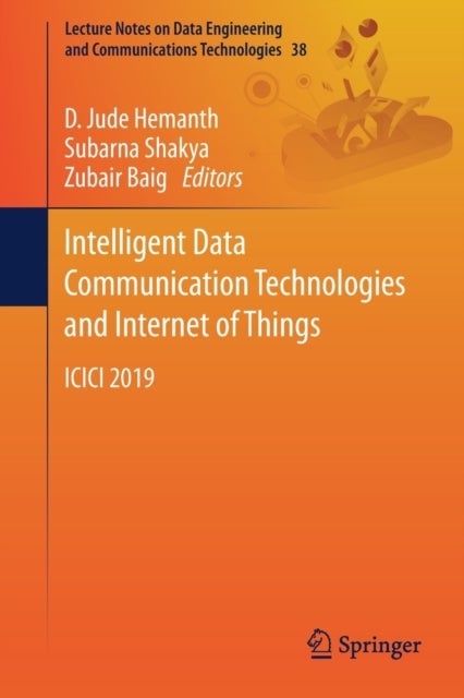 Intelligent Data Communication Technologies and Internet of Things - ICICI 2019