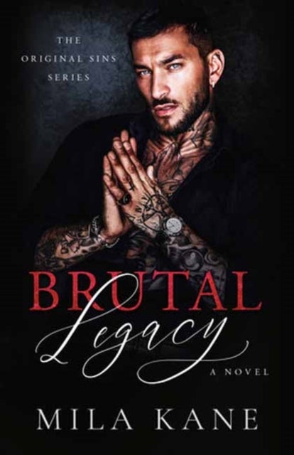 Brutal Legacy - A Novel