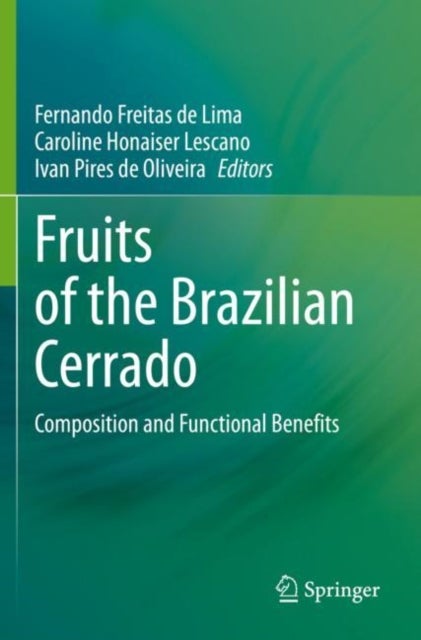 Fruits of the Brazilian Cerrado - Composition and Functional Benefits