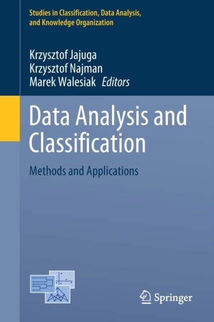 Data Analysis and Classification - Methods and Applications