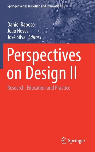 Perspectives on Design II - Research, Education and Practice