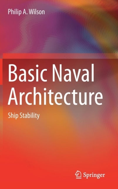 Basic Naval Architecture - Ship Stability