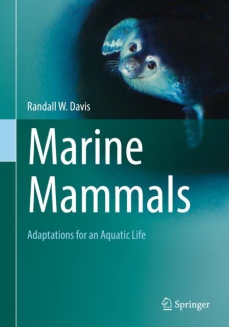 Marine Mammals - Adaptations for an Aquatic Life