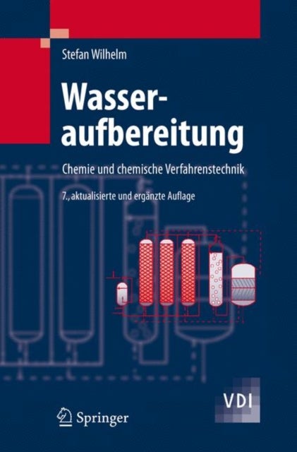 Wasseraufbereitung - Chemie und chemische Verfahrenstechnik