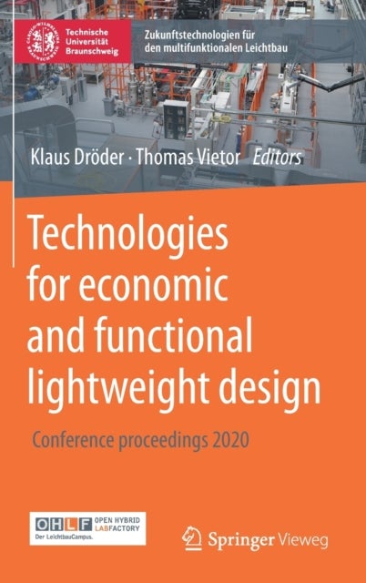 Technologies for economic and functional lightweight design - Conference proceedings 2020