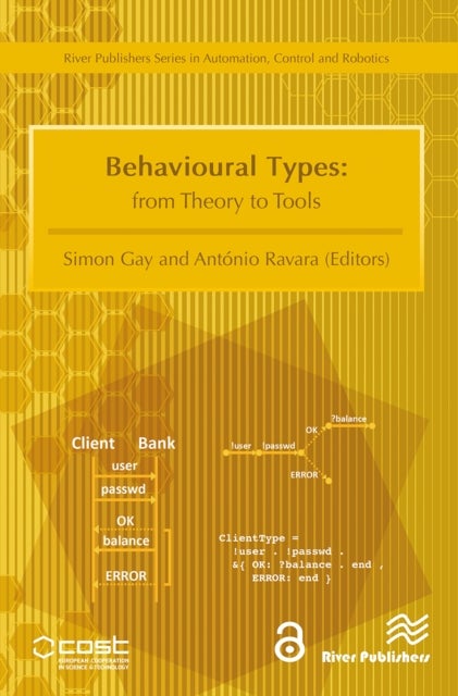 Behavioural Types - From Theory to Tools