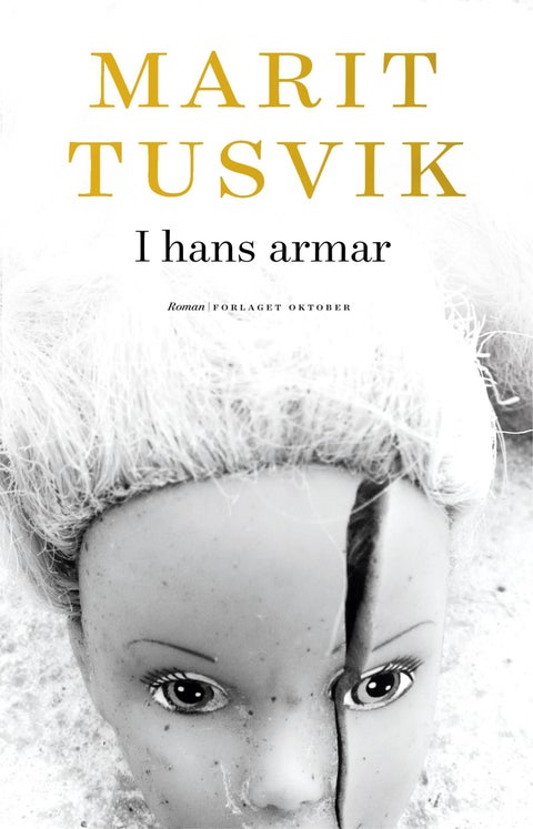 I hans armar - roman